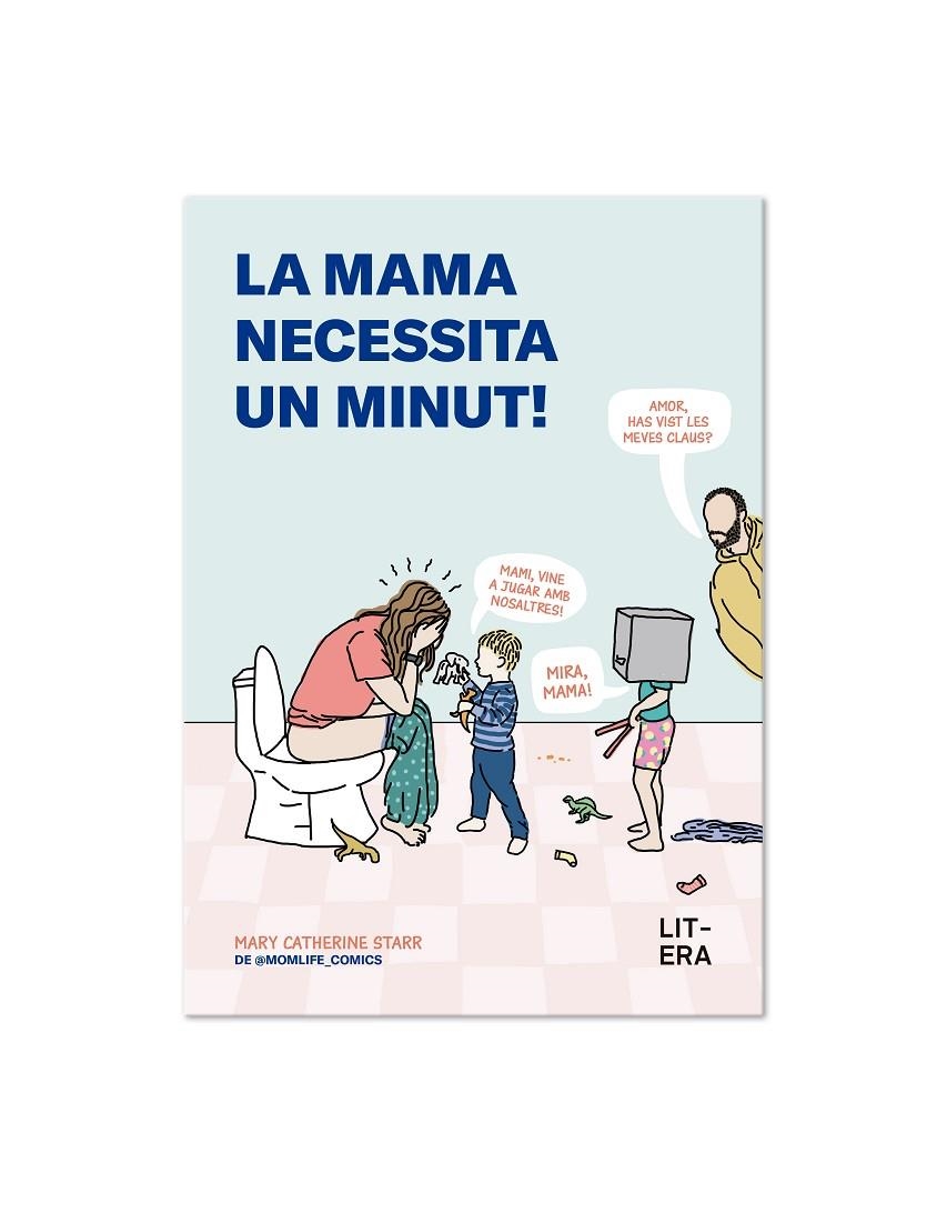 La mama necessita un minut! | 9791387849085 | Starr, Mary Catherine | Llibres.cat | Llibreria online en català | La Impossible Llibreters Barcelona