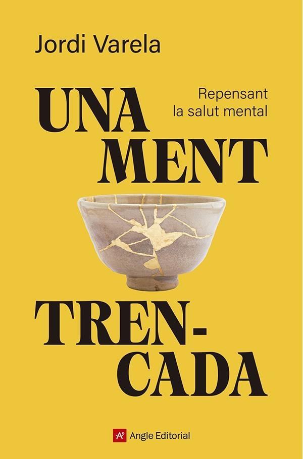 Una ment trencada | 9791387853594 | Varela i Pedragosa, Jordi | Llibres.cat | Llibreria online en català | La Impossible Llibreters Barcelona