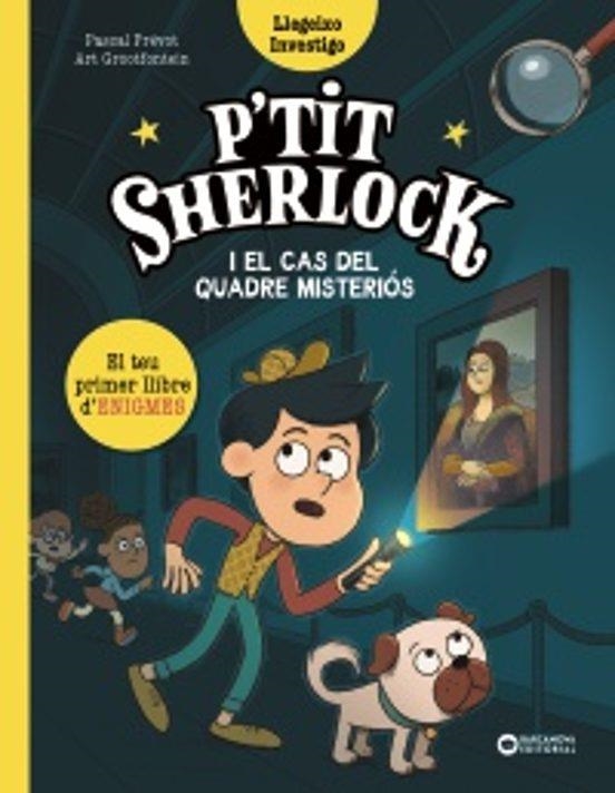 P'TIT SHERLOCK I EL CAS DEL QUADRE MISTERIÓS | 9788448967796 | Pascal Prévot | Llibres.cat | Llibreria online en català | La Impossible Llibreters Barcelona