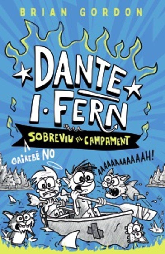 Dante I.Fern gairebé no sobreviu al campament | 9788448967963 | Brian Gordon | Llibres.cat | Llibreria online en català | La Impossible Llibreters Barcelona