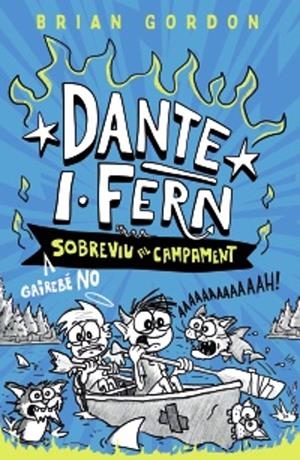 Dante I.Fern gairebé no sobreviu al campament | 9788448967963 | Brian Gordon | Llibres.cat | Llibreria online en català | La Impossible Llibreters Barcelona