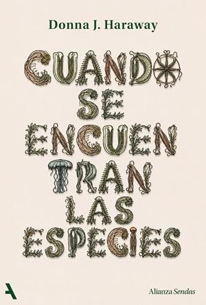 Cuando se encuentran las especies | 9791370093341 | Donna Haraway | Llibres.cat | Llibreria online en català | La Impossible Llibreters Barcelona