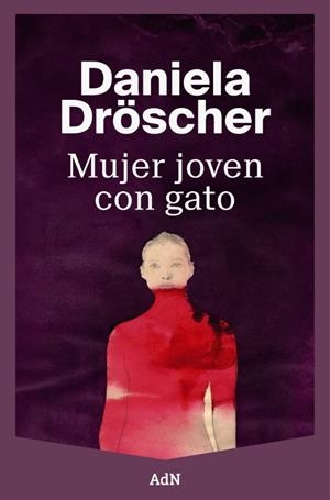 Mujer joven con gato | 9791387596675 | Daniela Dröscher | Llibres.cat | Llibreria online en català | La Impossible Llibreters Barcelona
