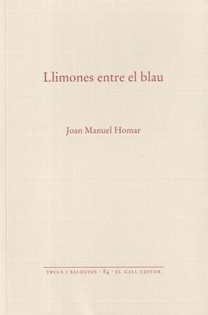 Llimones entre el blau | 9788419321619 | Joan Manuel Homar | Llibres.cat | Llibreria online en català | La Impossible Llibreters Barcelona