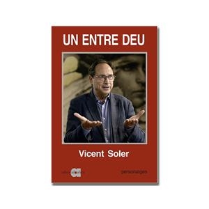 UN ENTRE DEU | 9791387680350 | Vicent Soler | Llibres.cat | Llibreria online en català | La Impossible Llibreters Barcelona