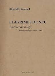Llàgrimes de neu / Larmes de neige | 9791399267303 | Gansel, Mireille | Llibres.cat | Llibreria online en català | La Impossible Llibreters Barcelona