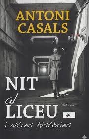 Nit al Liceu i altres històries | 9791399146486 | Casals, Antoni | Llibres.cat | Llibreria online en català | La Impossible Llibreters Barcelona