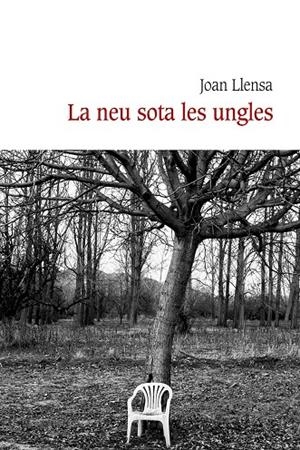 La neu sota les ungles | 9791388258176 | Llensa Aubert, Joan | Llibres.cat | Llibreria online en català | La Impossible Llibreters Barcelona