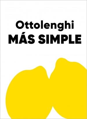 Más Simple | 9791387928032 | Ottolenghi, Yotam | Llibres.cat | Llibreria online en català | La Impossible Llibreters Barcelona