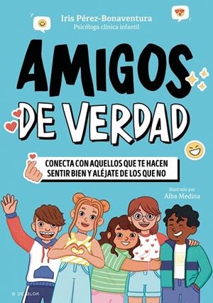 Amigos de verdad | 9791387994532 | Pérez-Bonaventura, Iris | Llibres.cat | Llibreria online en català | La Impossible Llibreters Barcelona