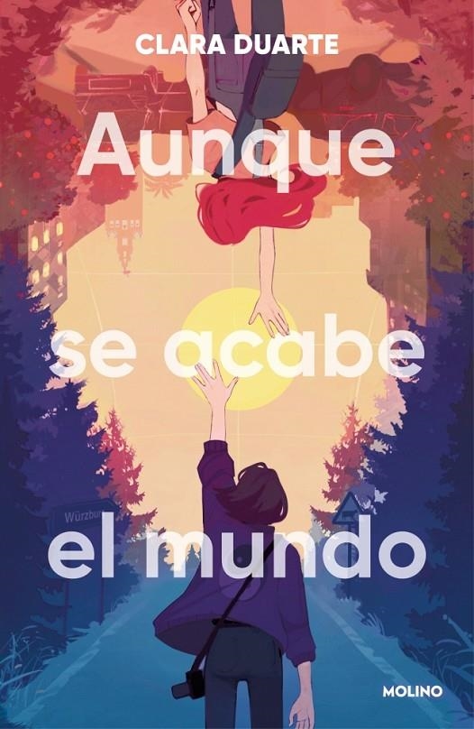 Aunque se acabe el mundo | 9788427255968 | Duarte, Clara | Llibres.cat | Llibreria online en català | La Impossible Llibreters Barcelona