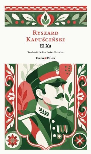 El Xa | 9788419563514 | Kapuscinski, Ryszard | Llibres.cat | Llibreria online en català | La Impossible Llibreters Barcelona