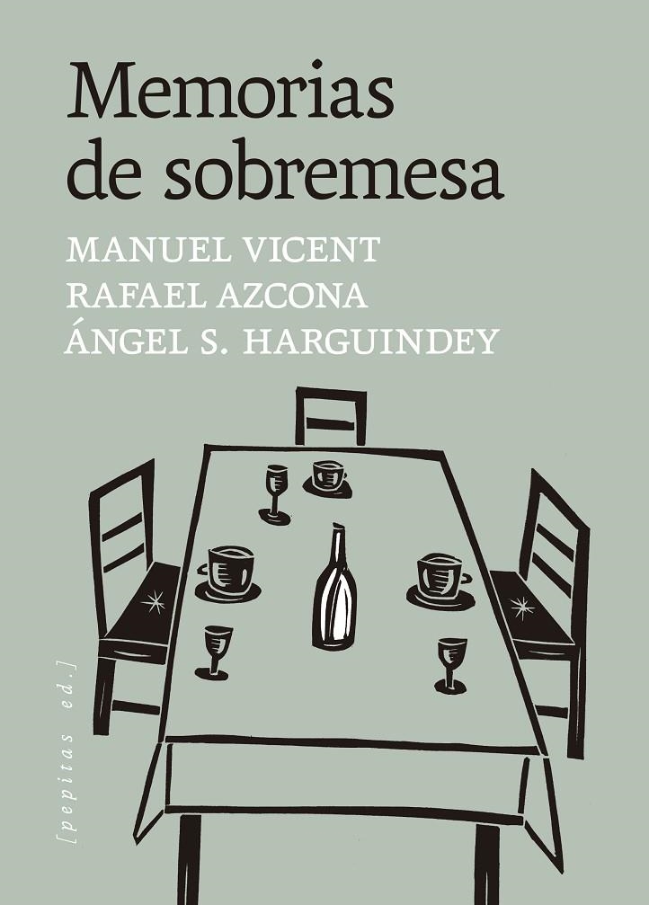 Memorias de sobremesa | 9788410476653 | Vicent, Manuel/S. Harguindey, Ángel/Azcona, Rafael | Llibres.cat | Llibreria online en català | La Impossible Llibreters Barcelona
