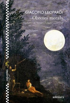 Obretes morals | 9788419908452 | Leopardi, Giacomo | Llibres.cat | Llibreria online en català | La Impossible Llibreters Barcelona