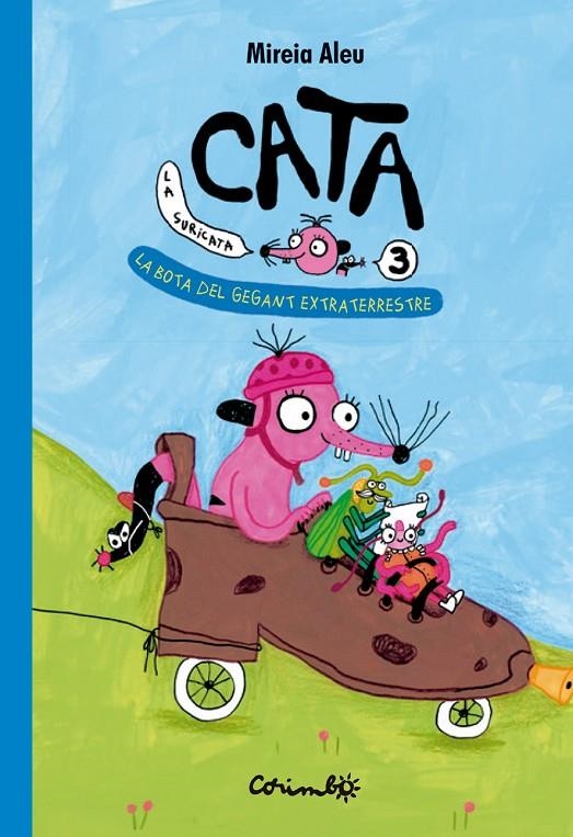 CATA LA SURICATA. La bota del gegant extraterrestre Vol.3 | 9788484707059 | ALEU, MIREIA | Llibres.cat | Llibreria online en català | La Impossible Llibreters Barcelona