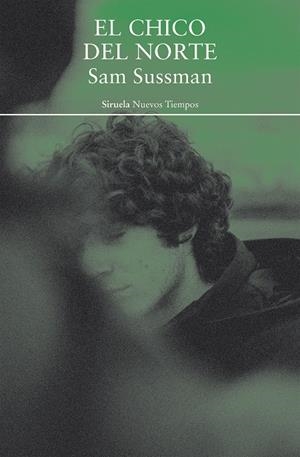 El chico del norte | 9791388032172 | Sussman, Sam | Llibres.cat | Llibreria online en català | La Impossible Llibreters Barcelona