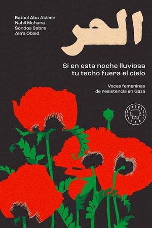 Si en esta noche lluviosa tu techo fuera el cielo | 9791388154935 | Abu Akleen, Batool/Mohana, Nahil/Obaid, Ala'a/Sabra, Sondos | Llibres.cat | Llibreria online en català | La Impossible Llibreters Barcelona
