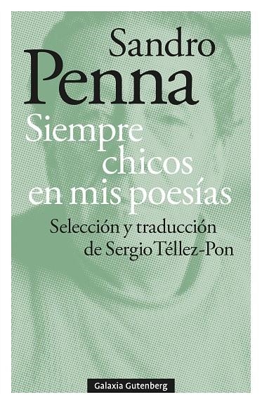 Siempre chicos en mis poesías | 9791388236020 | Penna, Sandro | Llibres.cat | Llibreria online en català | La Impossible Llibreters Barcelona