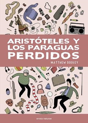 Aristóteles y los paraguas perdidos | 9791387597436 | Dooley, Matthew | Llibres.cat | Llibreria online en català | La Impossible Llibreters Barcelona