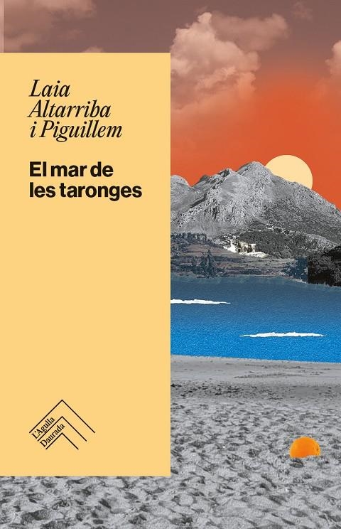 El mar de les taronges | 9788419515360 | Altarriba i Piguillem, Laia | Llibres.cat | Llibreria online en català | La Impossible Llibreters Barcelona