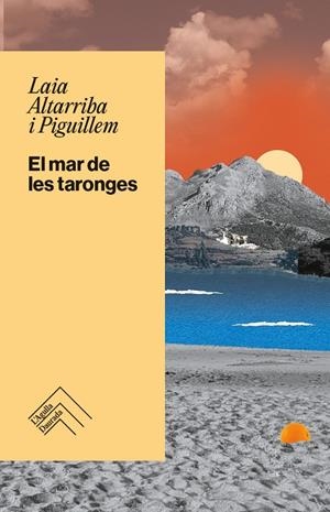 El mar de les taronges | 9788419515360 | Altarriba i Piguillem, Laia | Llibres.cat | Llibreria online en català | La Impossible Llibreters Barcelona