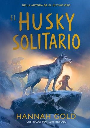 El husky solitario | 9791387574772 | Gold, Hannah | Llibres.cat | Llibreria online en català | La Impossible Llibreters Barcelona