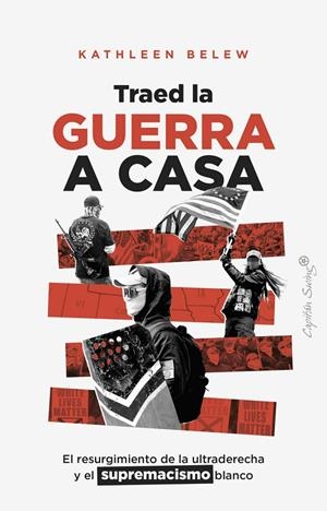Traed la guerra a casa | 9791399230079 | Belew, Kathleen | Llibres.cat | Llibreria online en català | La Impossible Llibreters Barcelona
