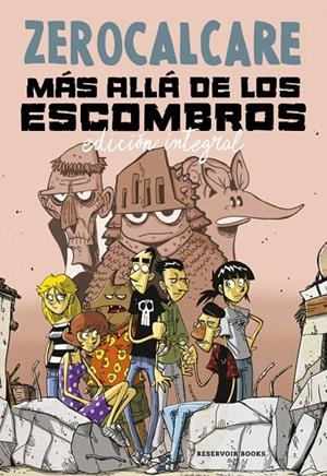 Más allá de los escombros (edición integral) | 9788419940902 | Zerocalcare | Llibres.cat | Llibreria online en català | La Impossible Llibreters Barcelona