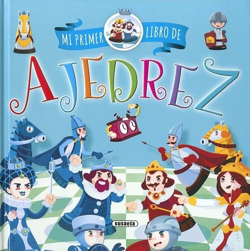 Mi primer libro de ajedrez | 9788467759143 | Susaeta, Equipo | Llibres.cat | Llibreria online en català | La Impossible Llibreters Barcelona