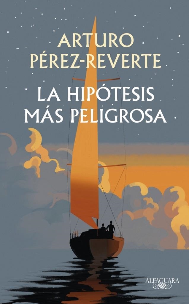 La hipótesis más peligrosa | 9791387846008 | Pérez-Reverte, Arturo | Llibres.cat | Llibreria online en català | La Impossible Llibreters Barcelona