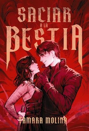 Saciar a la bestia - libro 1 | 9791388108365 | Molina, Tamara | Llibres.cat | Llibreria online en català | La Impossible Llibreters Barcelona