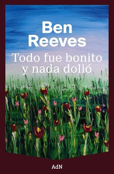 Todo fue bonito y nada dolió | 9791387596613 | Reeves, Ben | Llibres.cat | Llibreria online en català | La Impossible Llibreters Barcelona