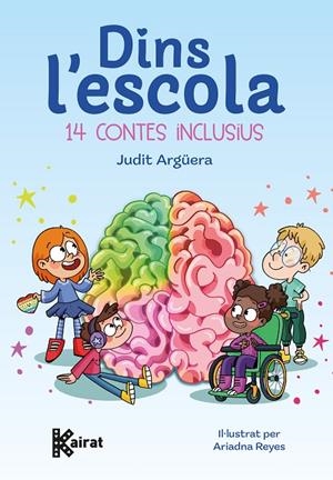 Dins l'escola. 14 contes inclusius | 9788419476739 | Argüera, Judit | Llibres.cat | Llibreria online en català | La Impossible Llibreters Barcelona