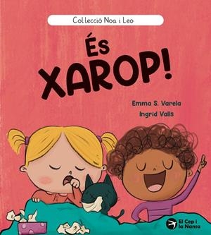És xarop! | 9791387876258 | S. Varela, Emma | Llibres.cat | Llibreria online en català | La Impossible Llibreters Barcelona