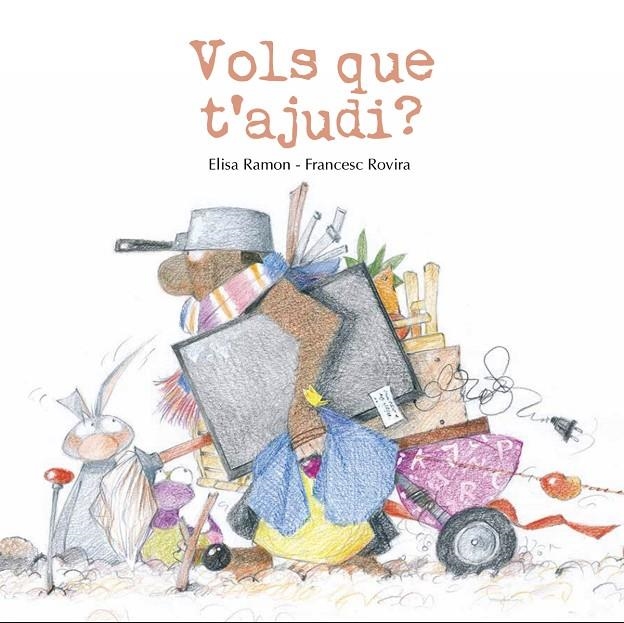 Vols que t'ajudi? | 9791399189469 | Ramon Bofarull, Elisa/Rovira Jarque, Francesc | Llibres.cat | Llibreria online en català | La Impossible Llibreters Barcelona