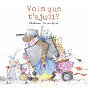 Vols que t'ajudi? | 9791399189469 | Ramon Bofarull, Elisa/Rovira Jarque, Francesc | Llibres.cat | Llibreria online en català | La Impossible Llibreters Barcelona