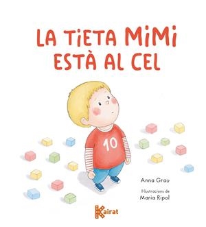 La tieta Mimi està al cel | 9788419476692 | Grau, Anna | Llibres.cat | Llibreria online en català | La Impossible Llibreters Barcelona