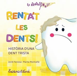 Renta't les dents! | 9791399192933 | Fenosa, Jordi | Llibres.cat | Llibreria online en català | La Impossible Llibreters Barcelona