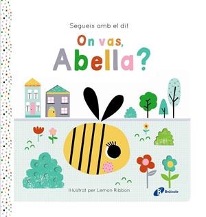 Segueix amb el dit. On vas, Abella? | 9788413495194 | George, Joshua | Llibres.cat | Llibreria online en català | La Impossible Llibreters Barcelona