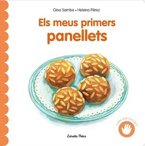 Els meus primers panellets amb textures | 9791387903619 | Samba, Gina | Llibres.cat | Llibreria online en català | La Impossible Llibreters Barcelona