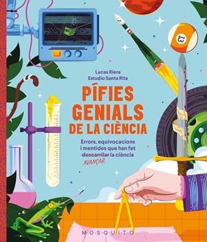 Pífies genials de la ciència | 9788410417618 | Riera, Lucas | Llibres.cat | Llibreria online en català | La Impossible Llibreters Barcelona