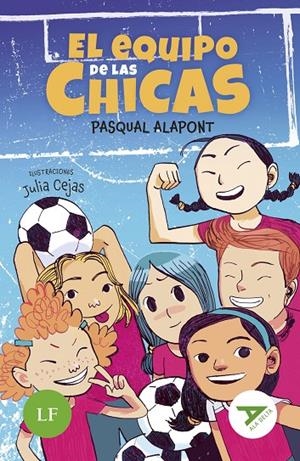 El equipo de las chicas [LF] | 9788414073490 | Alapont, Pasqual | Llibres.cat | Llibreria online en català | La Impossible Llibreters Barcelona