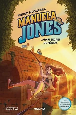 Manuela Jones (edició en català) 4 - L’arxiu secret de Mèrida | 9788427254770 | Mosquera, Miriam/Seco Álvarez, Myriam | Llibres.cat | Llibreria online en català | La Impossible Llibreters Barcelona