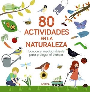 80 actividades en la naturaleza | 9788469890783 | Lesaffre, Guilhem/Boudassou, Bénédicte/Asseray, Philippe | Llibres.cat | Llibreria online en català | La Impossible Llibreters Barcelona