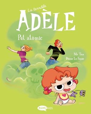 La terrible Adèle 14 Pet atòmic | 9791387744441 | Mr Tan | Llibres.cat | Llibreria online en català | La Impossible Llibreters Barcelona