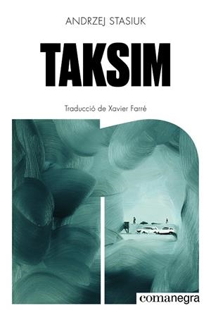 Taksim | 9791387969288 | Stasiuk, Andrzej | Llibres.cat | Llibreria online en català | La Impossible Llibreters Barcelona