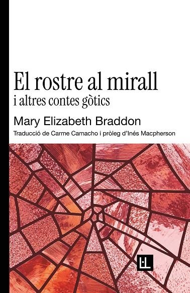 El rostre al mirall i altres contes gòtics | 9791399244618 | Braddon, Mary Elizabeth | Llibres.cat | Llibreria online en català | La Impossible Llibreters Barcelona