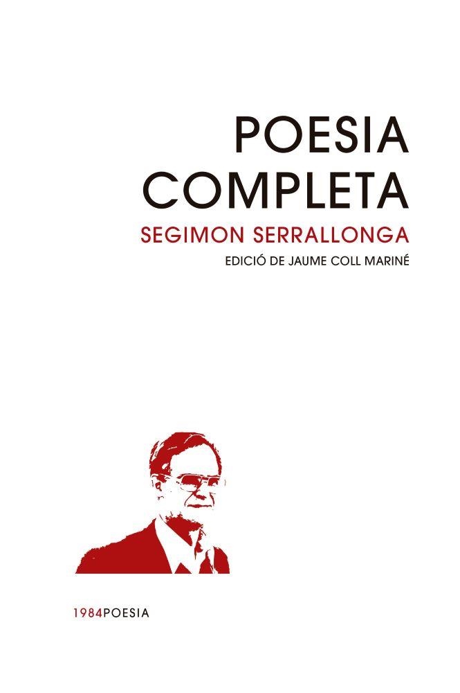 Poesia completa | 9791387757458 | Serrallonga, Segimon | Llibres.cat | Llibreria online en català | La Impossible Llibreters Barcelona