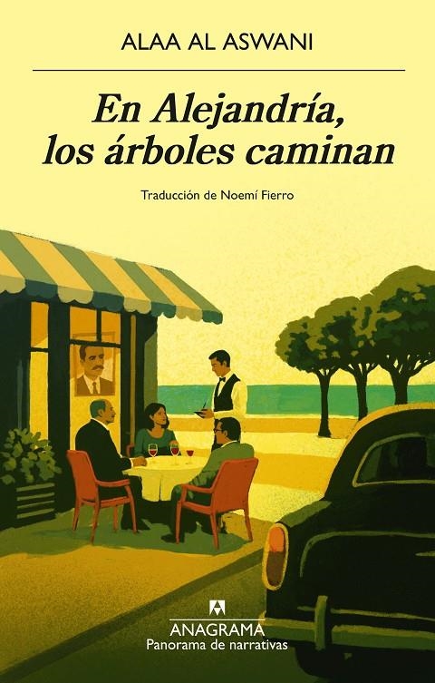 En Alejandría, los árboles caminan | 9788433951106 | al Aswani, Alaa | Llibres.cat | Llibreria online en català | La Impossible Llibreters Barcelona