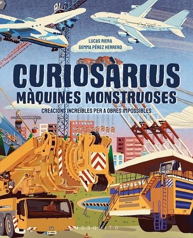 Curiosàrius. Màquines monstruoses | 9788410417632 | Riera, Lucas | Llibres.cat | Llibreria online en català | La Impossible Llibreters Barcelona